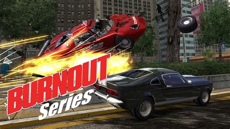 burnout game|Burnout (series) .